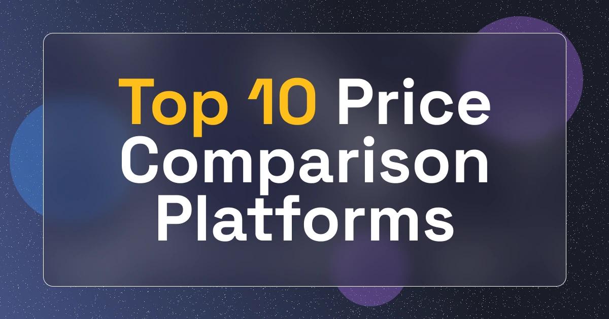 Top 10 automation tools for price comparison websites : Boost efficiency and accuracy